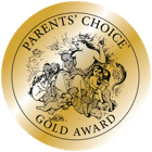 Winner of the Parents' Choice Gold award